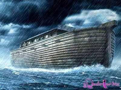 Böyük tufan: Nuhun gəmisinin sirri