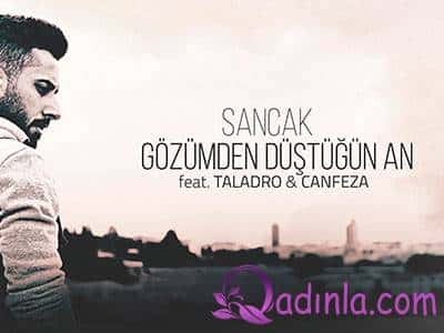 Sancak - Gözümden Düştüğün An feat. Taladro & Canfeza